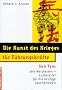 Die Kunst des Krieges f�r F�hrungskr�fte