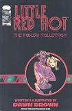 Little Red Hot: The Foolish Collection, Vol. 1