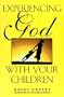 Experiencing God with Your Children