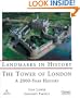 The Tower of London: A 2000 Year History (Landmarks in History)