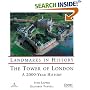 Tower of London, The: A 2000 Year History (Landmarks in History)
