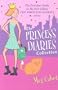The Princess Diaries Collection: The Princess Diaries / Take Two / Third Time Lucky / Mia Goes Fourth