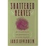 Shattered Nerves Doctors, Patients, and Depression in Victorian England