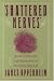 Shattered Nerves: Doctors, Patients and Depression in Victorian England