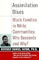 Assimilation Blues: Black Families in a White Community (Contributions in Afro-American and African Studies, No. 108)