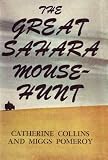 The Great Sahara Mousehunt