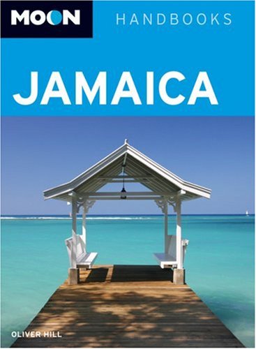 City Travel Guides Discounted  Books : Moon Jamaica (Moon Handbooks)