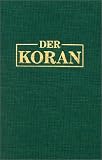Der Koran - Das Heilige Buch des Islam - 