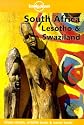 Lonely Planet South Africa: Lesotho & Swaziland (Lonely Planet South Africa, Lesotho & Swaziland, 4th ed)