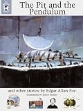 The Pit and the Pendulum and Other Stories: The Whole Story
