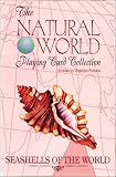 Seashells of the World Playing Cards (The Natural World Playing Card Collection)