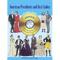 American Presidents and First Ladies CD-ROM and Book (Dover Full-Color Electronic Design)