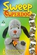 The Sooty Show - Sweep Superdog [DVD]