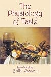 The Physiology of Taste