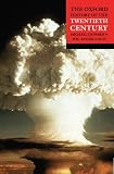 The Oxford History of Twentieth Century