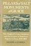 Pillars of Salt, Monuments of Grace: New England Crime Literature and the Origins of American Popular Culture, 1674-1860 (Commonwealth Center Studies in American Culture)