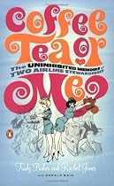 Coffee, Tea, or Me?: The Uninhibited Memoirs of Two Airline Stewardesses