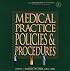 Medical Practice Policies & Procedures