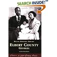 Elbert County (Black America: Georgia) by  Aurolyn Melba Hamm