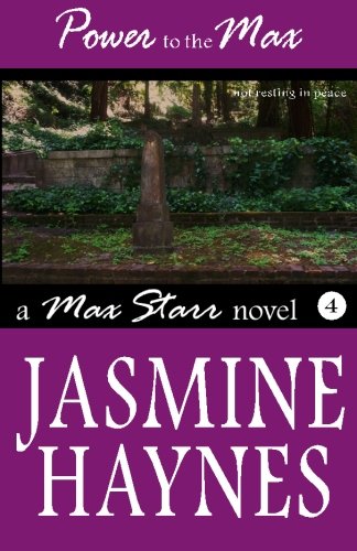 Power to the Max: Max Starr Book 4