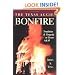 The Texas Aggie Bonfire : Tradition and Tragedy at Texas A&M