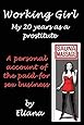 Working Girl, My 20 Years in the Business