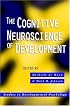 Cognitive Neuroscience of Development (Studies in Developmental Psychology)