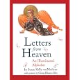 Letters from Heaven: An Illuminated Alphabet by  Susan Kelly Von Medicus, Ginny Eliason Silva, and Susan Kelly Von Medicus