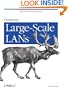Designing Large Scale LANs