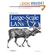 Designing Large Scale LANs
