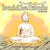 Revue Various Artists  / Buddhattitude: Liberdade
