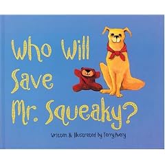 Who Will Save Mr. Squeaky?