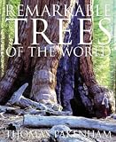 Remarkable Trees of the World