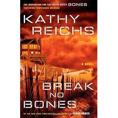 Break No Bones (Temperance Brennan Novels)