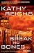 Break No Bones: A Novel (Temperance Brennan Novels)