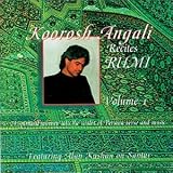 Koorosh Angali Recites Rumi