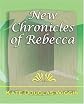 New Chronicles of Rebecca