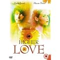 Higher Love [DVD]