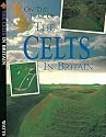 On the Trail of the Celts in Britain