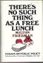 There's No Such Thing As a Free Lunch