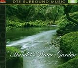 Handel`s Water Garden [CD+DVD] [DVD AUDIO]