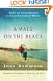 A Walk on the Beach: Tales of Wisdom From an Unconventional Woman