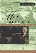 Marietta Wetherill: Life With the Navajos in Chaco Canyon