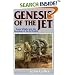 Genesis of the Jet: Frank Whittle and the Invention of the Jet Engine