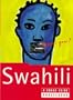 Swahili Phrasebook: A Rough Guide Phrasebook, First Edition (Phrase Book, Rough Guide)