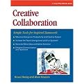 Creative Collaboration (Simple Tools for Inspired Teamwork) (Fifty-Minute Series.) (Paperback)
