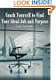 Coach Yourself to Find your Ideal Job and Purpose