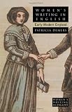 Womens Writing in English: Early Modern England (Womens Writing in English)