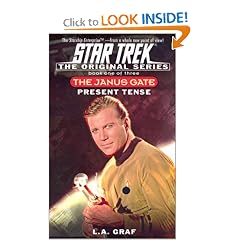 Present Tense: The Janus Gate Book One of Three (Star Trek The Original Series)