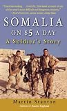 Somalia on $5 a Day: A soldier's Story